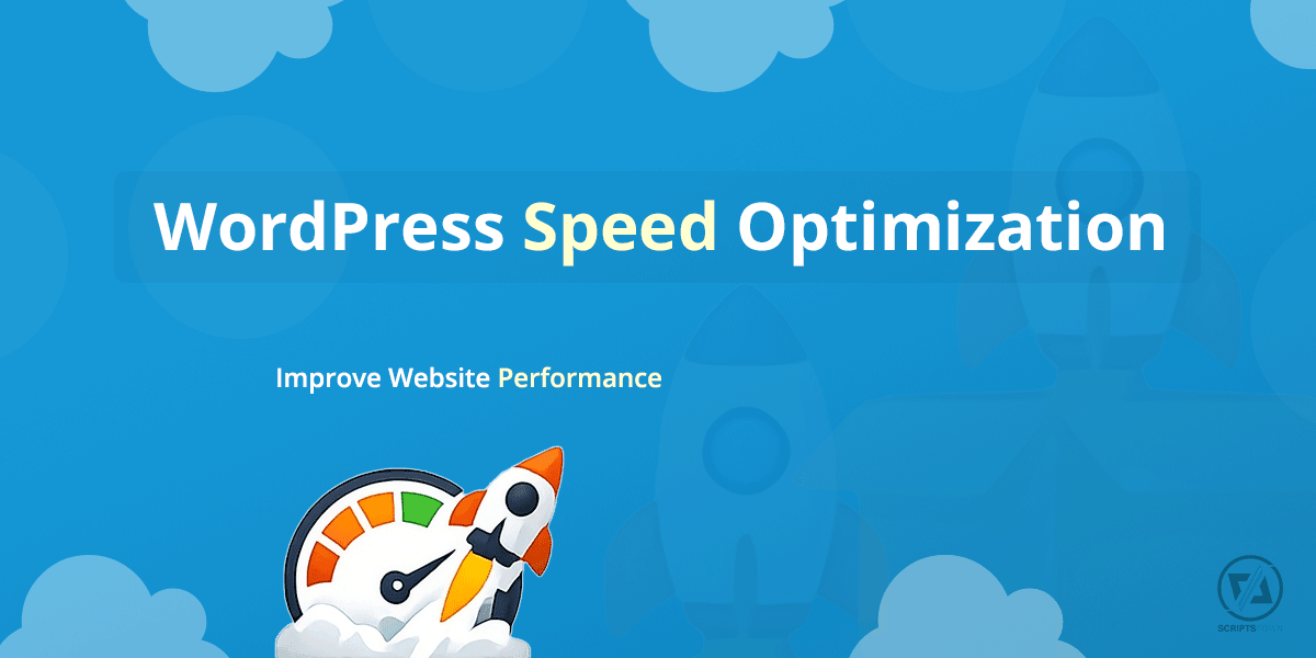 WordPress Speed Optimization Plugins – Improve Website Performance