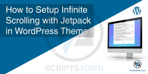 How to Setup Infinite Scrolling with Jetpack in Galaxis WordPress Theme