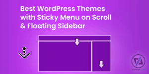 Best WordPress Themes with Sticky Menu on Scroll and Floating Sidebar
