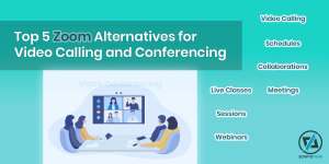 Top 5 Zoom Alternatives for Video Calling and Conferencing
