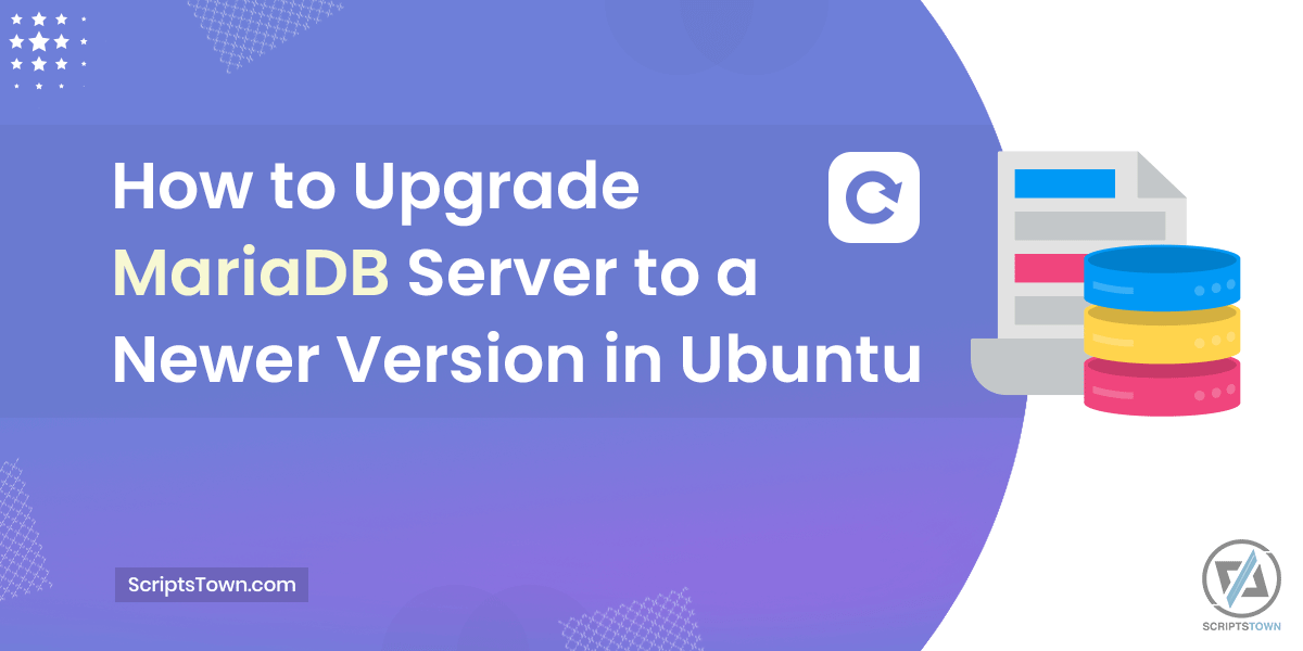 How to Upgrade MariaDB Server to a Newer Version in Ubuntu