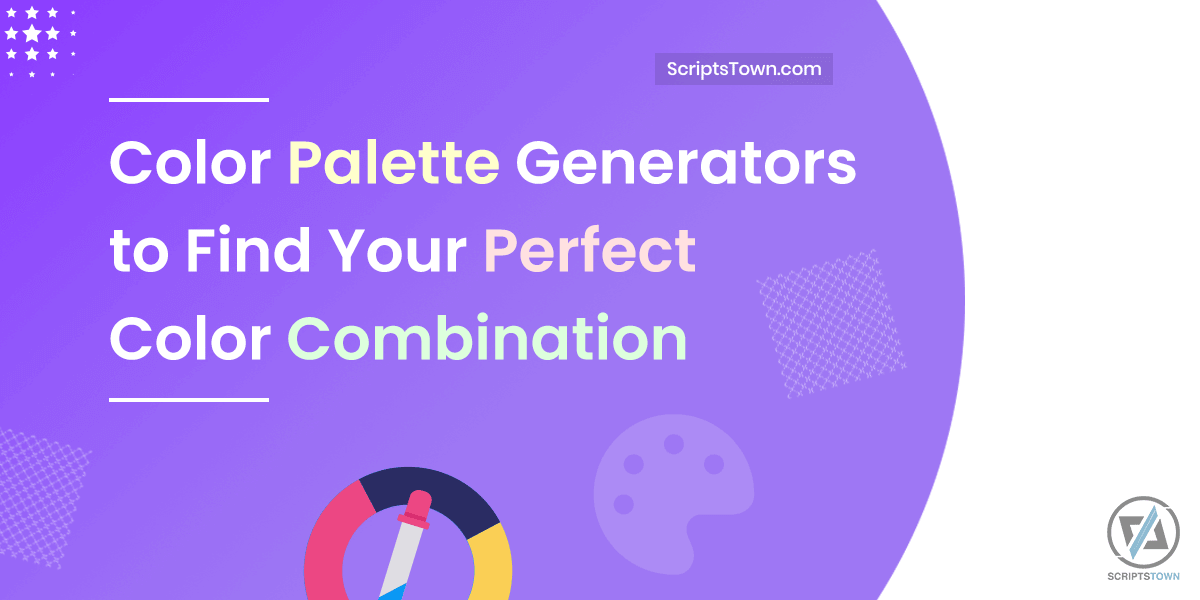 Color Palette Generators to Find Your Perfect Color Combination