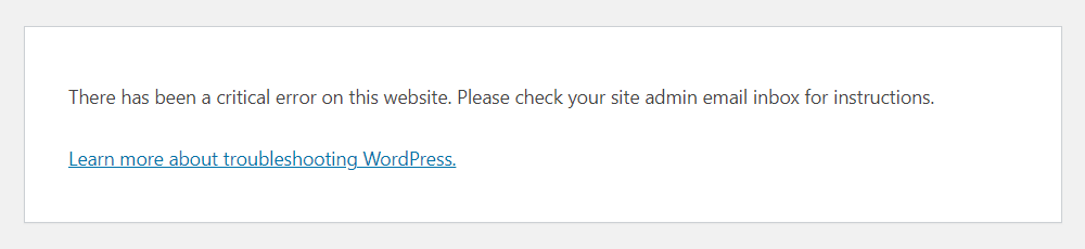 WordPress Error - There has been a critical error on this website