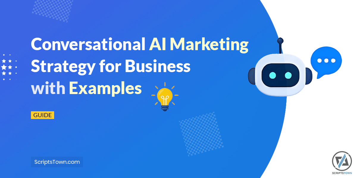 Conversational AI Marketing Strategy for Business with Examples