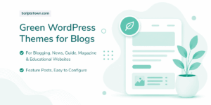 Green WordPress Themes for Blog, News, and Educational Websites