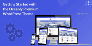 Getting Started with the Oceanly Premium WordPress Theme